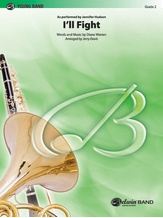 I'll Fight - Concert Band