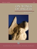 On Wings of Angels - Concert Band