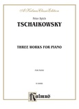Tchaikovsky: Eighteen Piano Pieces, Op. 72; Aveu Passionne; Valse, Op. 40, No. 9, 1st Version - Piano