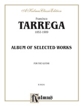 Tárrega: Album of Selected Works - Guitar