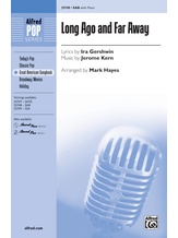 Long Ago and Far Away - Choral