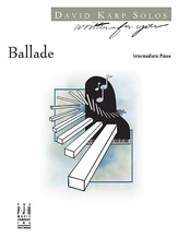 Ballade - Piano