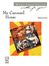 My Carousel Horse - Piano
