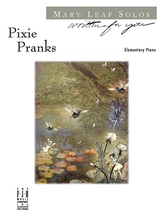 Pixie Pranks - Piano