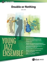 Double or Nothing - Jazz Ensemble