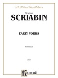 Scriabin: Early Works - Piano