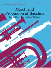 March and Procession of Bacchus - Concert Band
