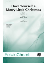 Have Yourself a Merry Little Christmas - Choral