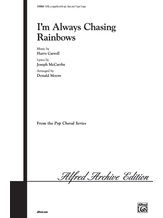 I'm Always Chasing Rainbows - Choral
