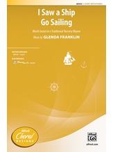 I Saw a Ship Go Sailing - Choral