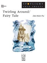 Twirling Around / Fairy Tale - Piano