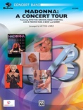 Madonna: A Concert Tour - Concert Band