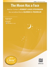 The Moon Has a Face - Choral