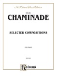 Chaminade: Selected Compositions - Piano