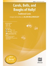 Carols, Bells, and Boughs of Holly! - Choral