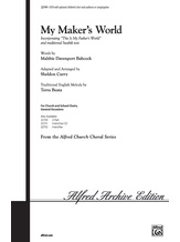 My Maker's World - Choral