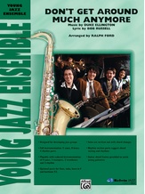 Don't Get Around Much Anymore - Jazz Ensemble