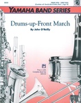 Drums-up-Front March - Concert Band