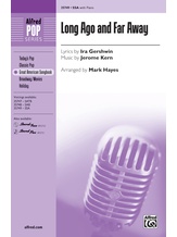Long Ago and Far Away - Choral