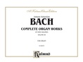 Bach: Complete Organ Works, Volume III - Organ