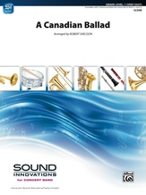 A Canadian Ballad - Concert Band