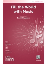 Fill the World with Music - Choral