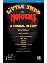 Little Shop of Horrors: A Choral Medley - Choral