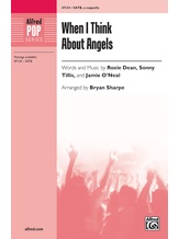 When I Think About Angels - Choral