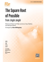 The Square Root of Possible - Choral