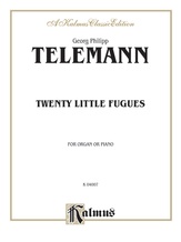 Telemann: Twenty Little Fugues - Organ