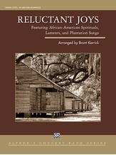 Reluctant Joys - Concert Band