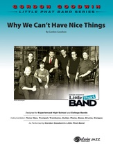 Why We Can't Have Nice Things - Jazz Ensemble