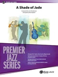 A Shade of Jade - Jazz Ensemble