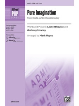 Pure Imagination - Choral