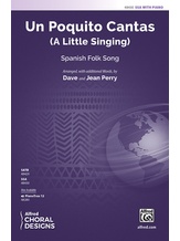 Un Poquito Cantas - Choral