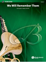 We Will Remember Them - Concert Band