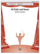 Of Pride and Power - Concert Band