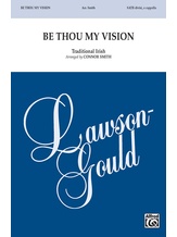 Be Thou My Vision - Choral