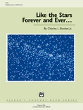 Like the Stars Forever and Ever ... - Concert Band