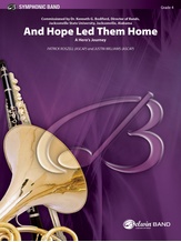 And Hope Led Them Home - Concert Band