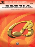The Heart of It All - String Orchestra