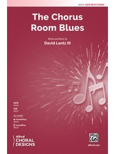 The Chorus Room Blues - Choral