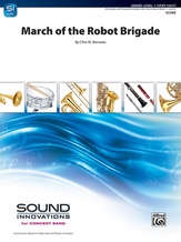 March of the Robot Brigade - Concert Band