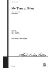 My Time to Shine - Choral