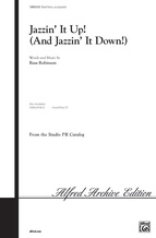 Jazzin' It Up! (And Jazzin' It Down) - Choral