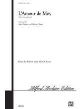 L'Amour De Moy - Choral