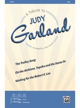 A Tribute to Judy Garland - Choral