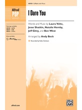 I Dare You - Choral