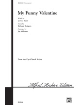 My Funny Valentine - Choral