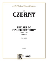 Czerny: Art of Finger Dexterity, Op. 740 (Book I) - Piano